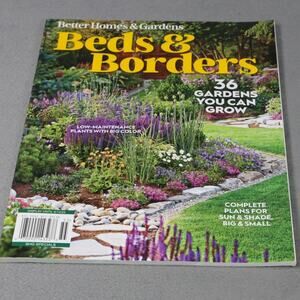 Better Homes & Gardens Beds & Borders 2025 Special Issue 36 Garden Designs